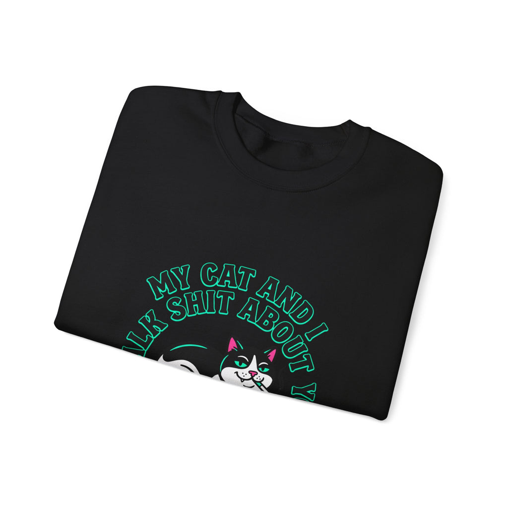 Funny Cat Motto Sweatshirt | black cat, retro cat