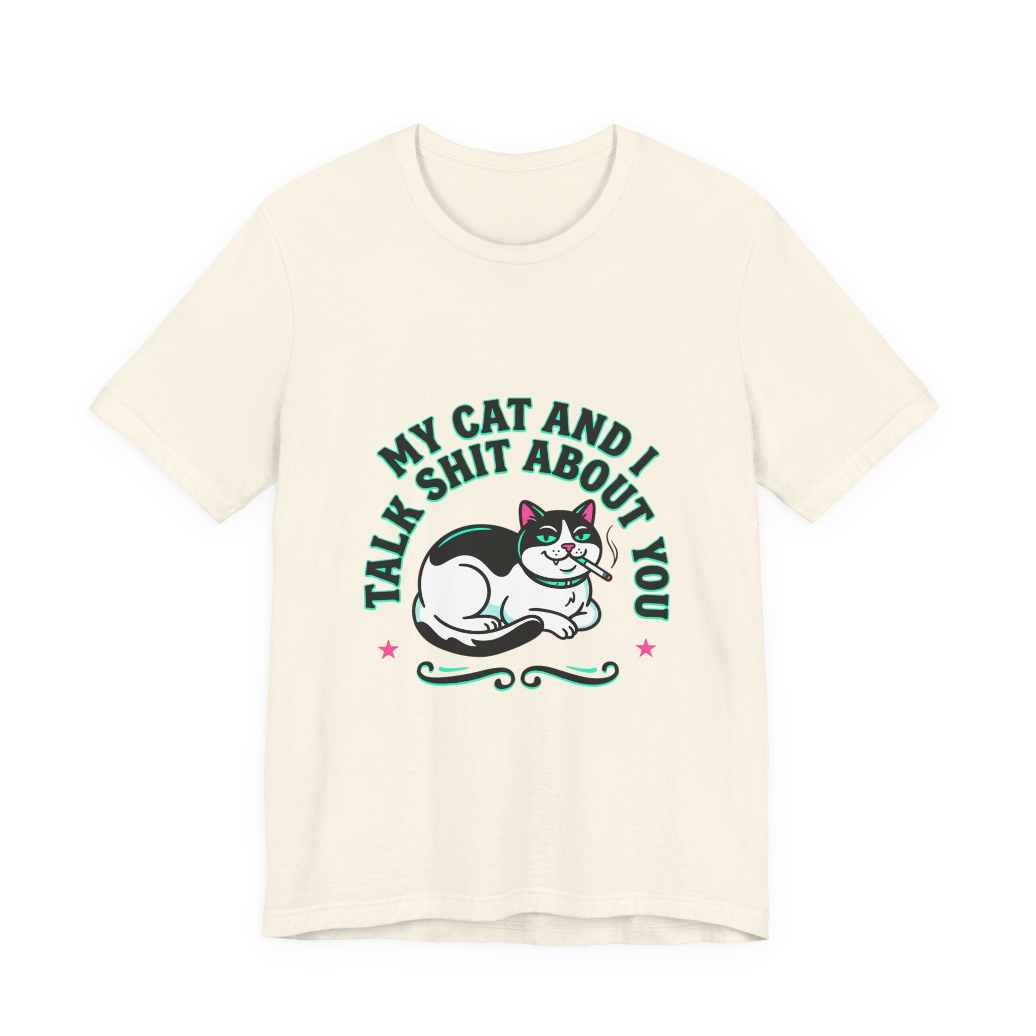 Talk My Cat and I Talk Shit About You Tee | funny cat shirt, meme cat