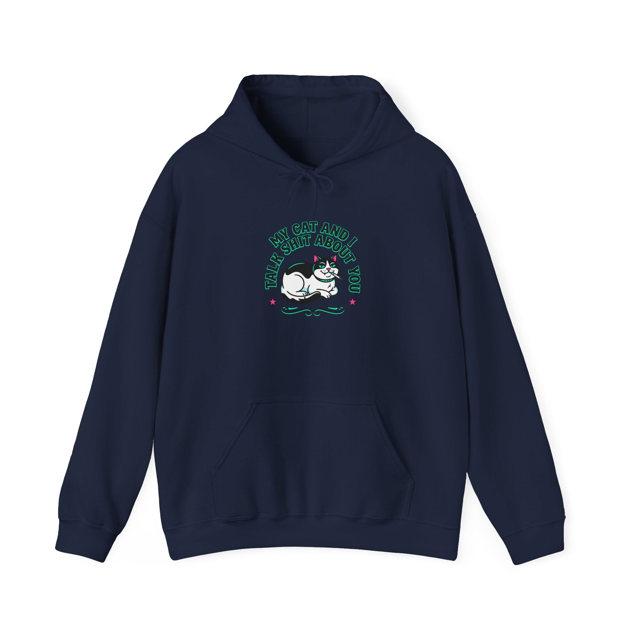 Talks My Cat and I Shit About You Hoodie | funny cat shirt, meme cat