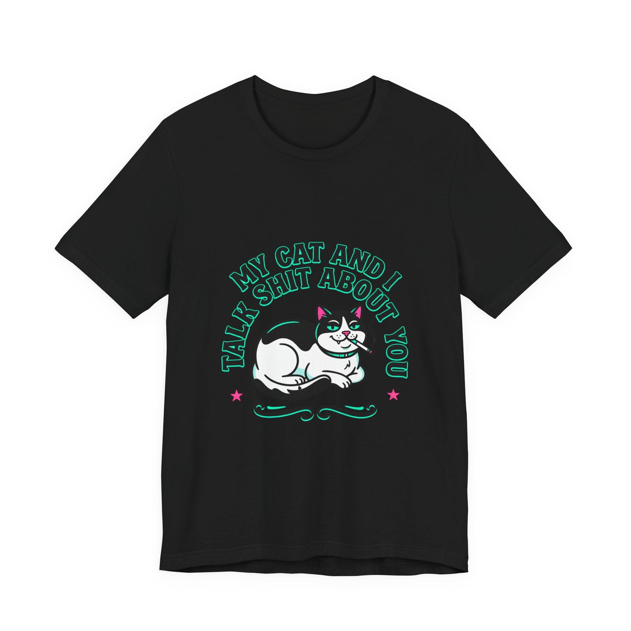 Talk My Cat and I Talk Shit About You Tee | funny cat shirt, meme cat